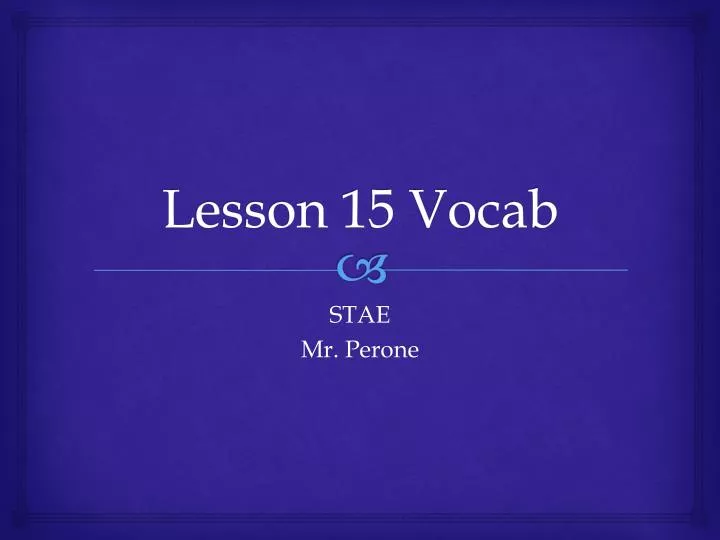 lesson 15 vocab