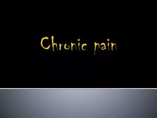 Chronic pain