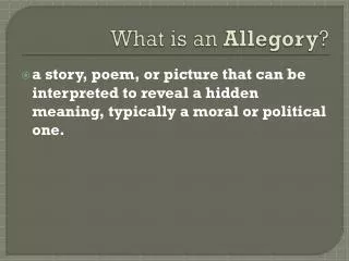 What is an Allegory ?