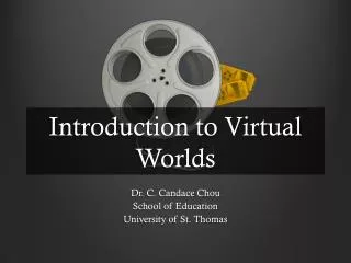 Introduction to Virtual Worlds