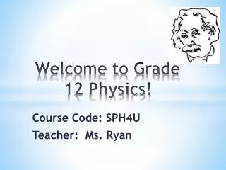 Welcome to Grade 12 Physics!