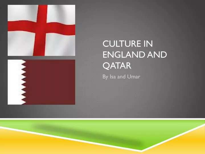 culture in england and qatar
