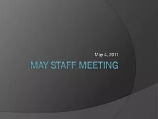 May Staff MEeting