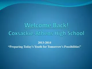 Welcome Back! Coxsackie-Athens High School