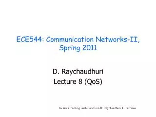 ECE544: Communication Networks-II, Spring 2011