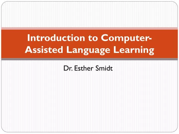 introduction to computer assisted language learning