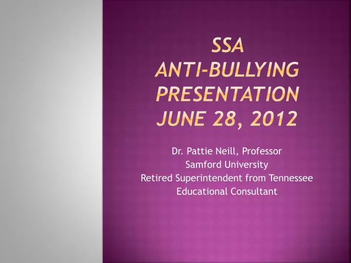 ssa anti bullying presentation june 28 2012
