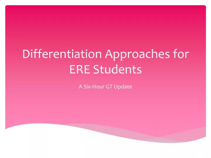 differentiation approaches for ere students