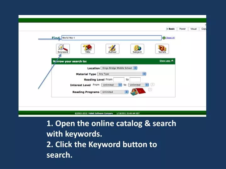 1 open the online catalog search with keywords 2 click the keyword button to search