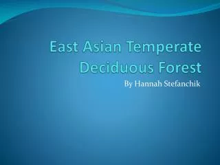 East Asian Temperate Deciduous Forest
