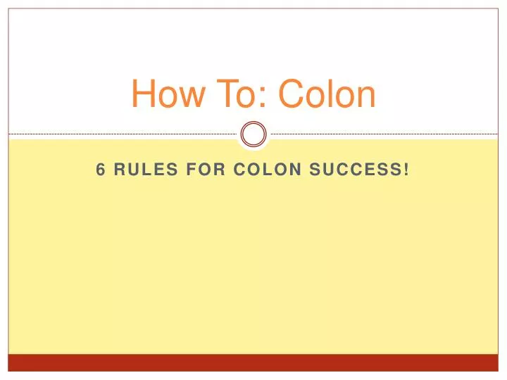 how to colon