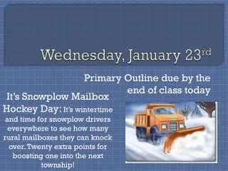 Wednesday, January 23 rd