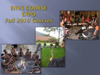 ENVS COURSE EXPO Fall 2010 Courses