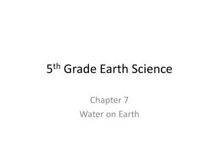5 th Grade Earth Science