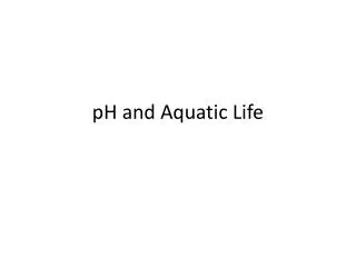 pH and Aquatic Life