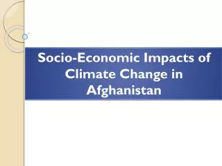Socio-Economic Impacts of Climate Change in Afghanistan
