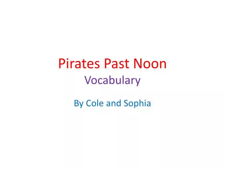 pirates past noon vocabulary