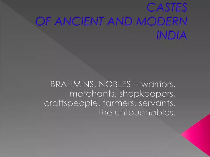 castes of ancient and modern india