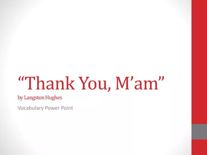 thank you m am by langston hughes