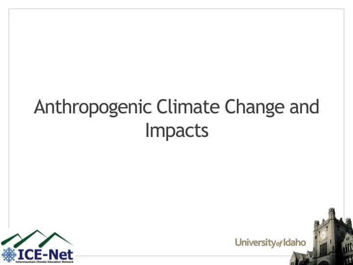 anthropogenic climate change and impacts