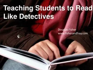 Teaching Students to Read Like Detectives