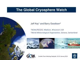 The Global Cryosphere Watch