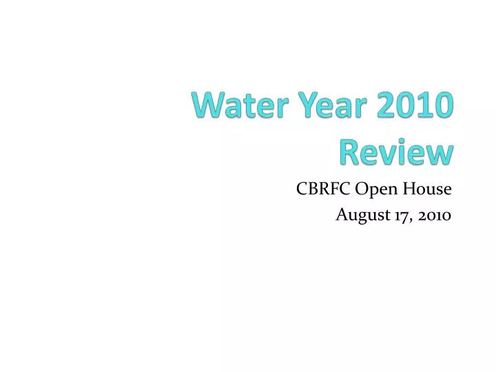 water year 2010 review