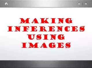 Making Inferences using images