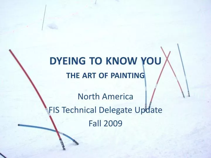 dyeing to know you the art of painting