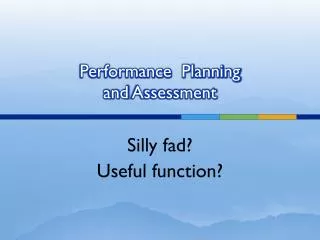 Performance Planning and Assessment