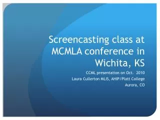 Screencasting class at MCMLA conference in Wichita, KS