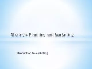 Strategic Planning and Marketing