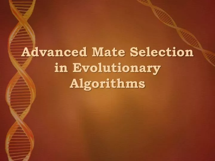 advanced mate selection in evolutionary algorithms