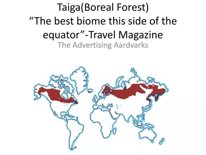 taiga boreal forest the best biome this side of the equator travel magazine