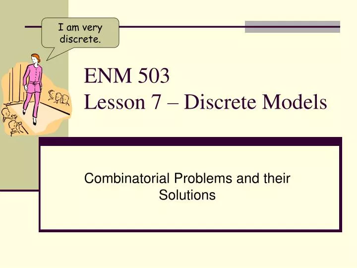 enm 503 lesson 7 discrete models