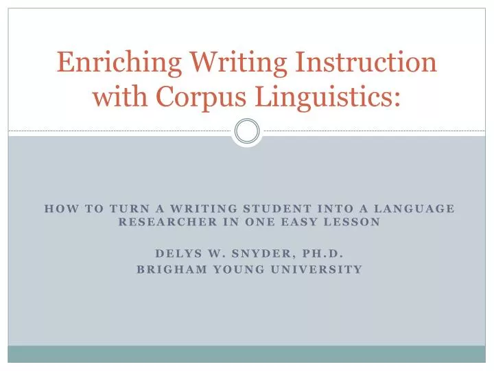 enriching writing instruction with corpus linguistics