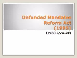 Unfunded Mandates Reform Act (1995)