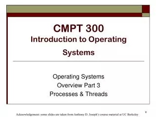 CMPT 300 Introduction to Operating Systems