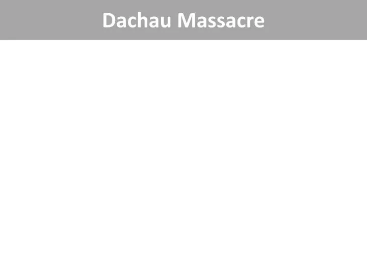 dachau massacre