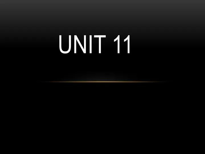 unit 11