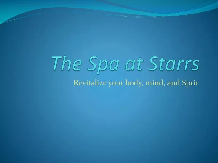 the spa at starrs