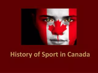 History of Sport in Canada
