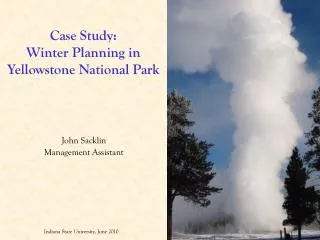 Case Study: Winter Planning in Yellowstone National Park