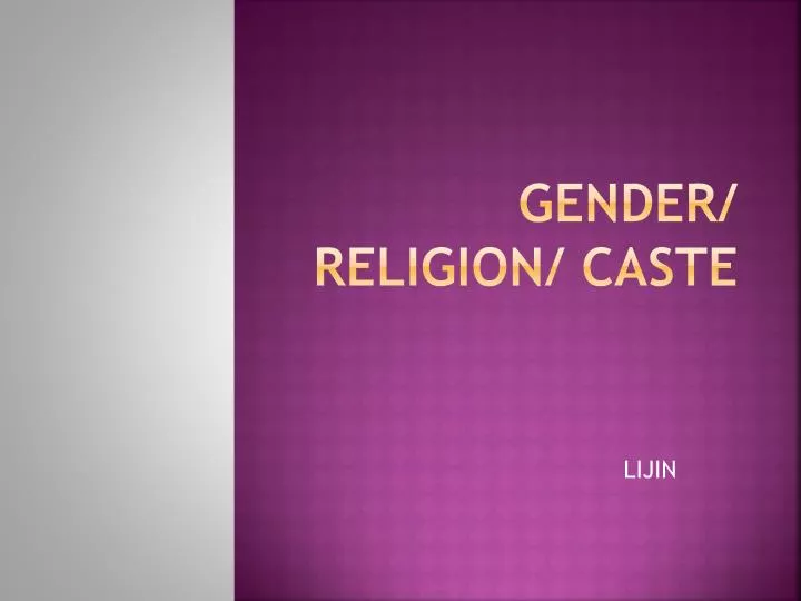 gender religion caste