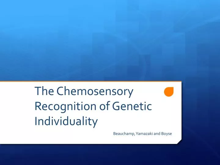 the chemosensory recognition of genetic individuality