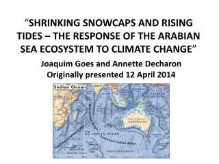 Joaquim Goes and Annette Decharon Originally presented 12 April 2014