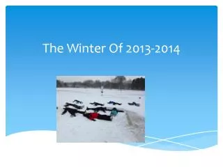 The Winter Of 2013-2014