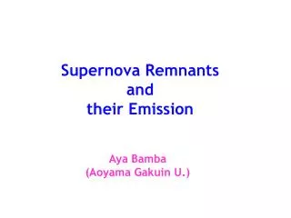 Supernova Remnants and their Emission