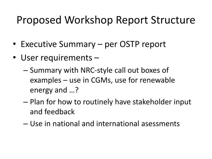 proposed workshop report structure