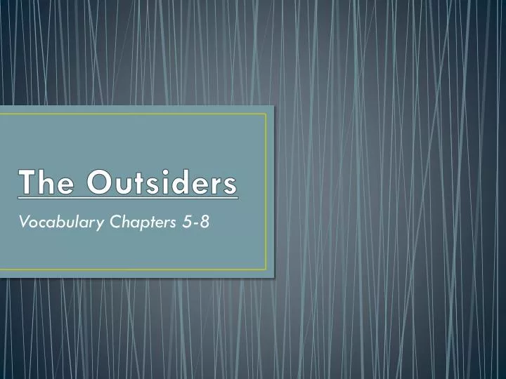 the outsiders